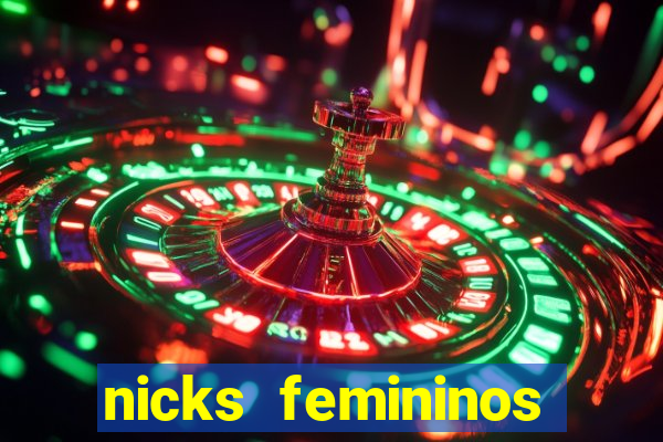 nicks femininos para jogos